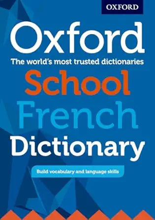 Oxford School French Dictionary