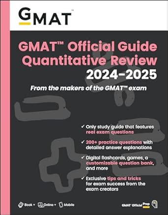 GMAT Official Guide Quantitative Review 2024-2025: Book + Online Question Bank