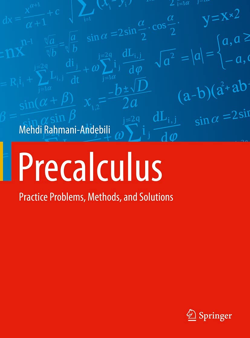 Precalculus: Practice Problems, Methods, and Solutions