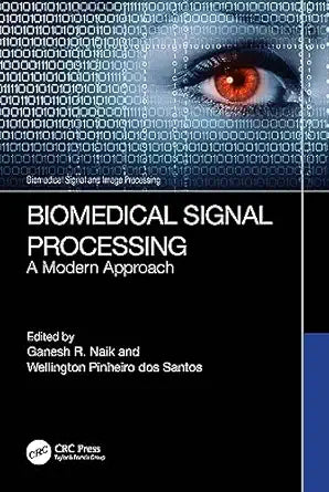 Biomedical Signal Processing: A Modern Approach