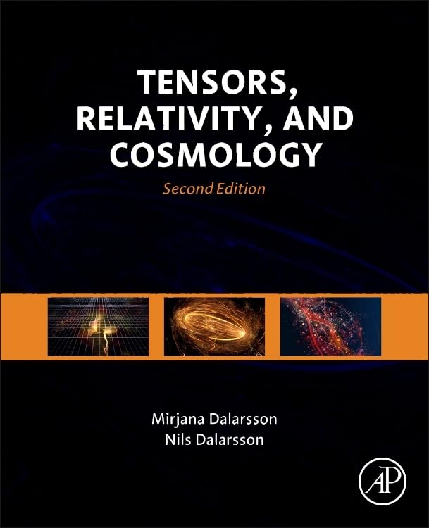 Tensors, Relativity, and Cosmology (Second Edition)