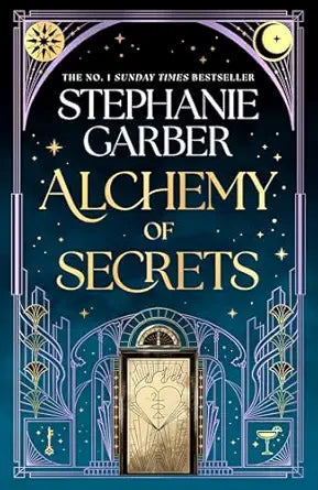 Alchemy of Secrets: The spellbinding new novel from the glob