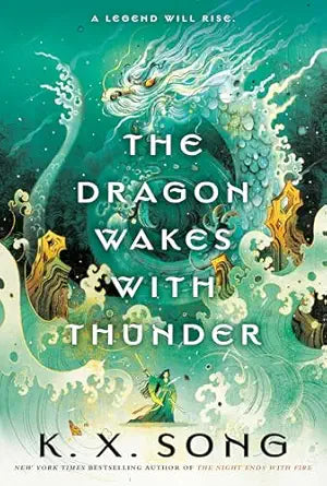 The Dragon Wakes with Thunder