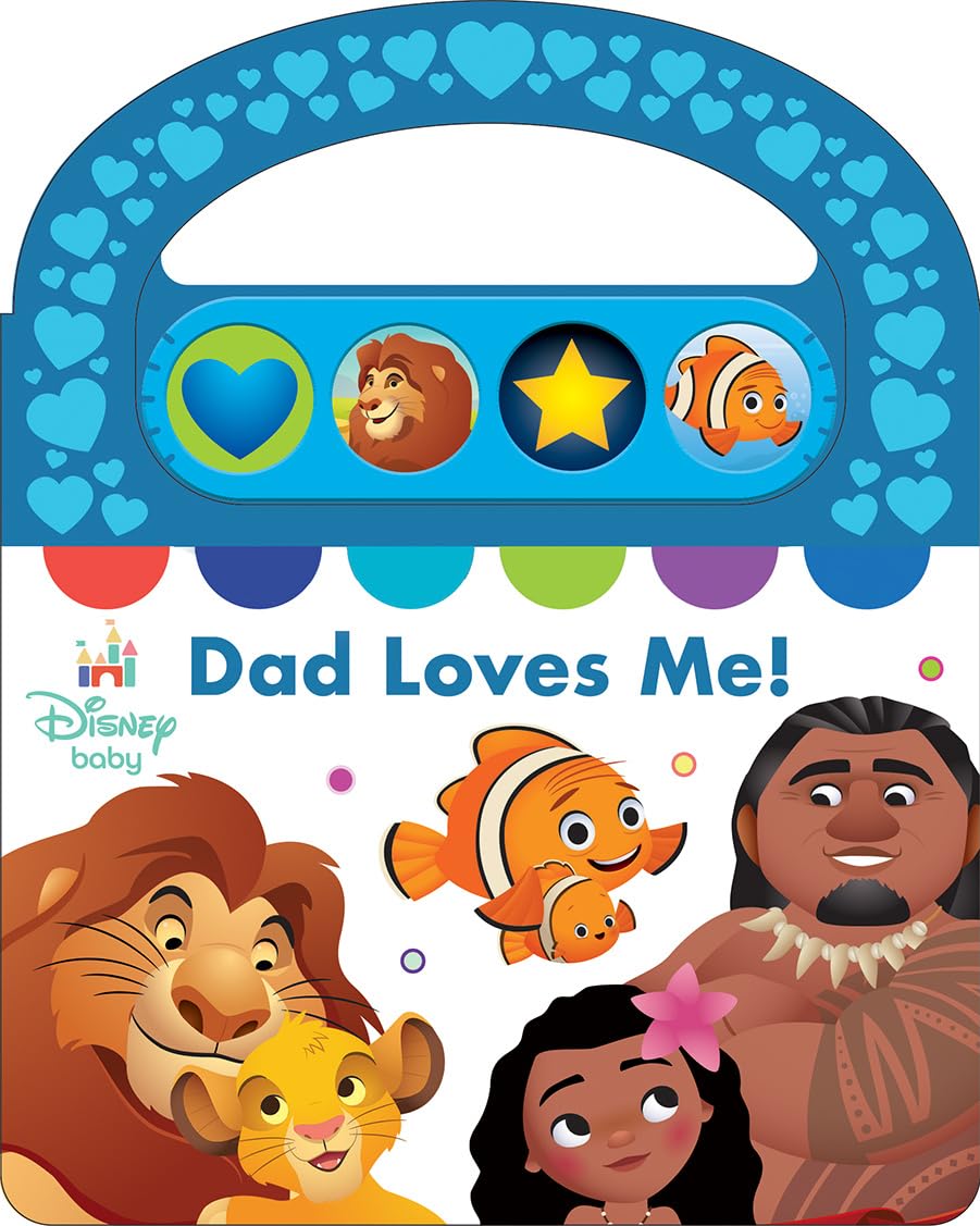 Disney Baby - Dad Loves Me! Carry Along Handle Sound Book - Perfect Gift for Father’s Day - Moana, Lion King, Finding Nemo and More!