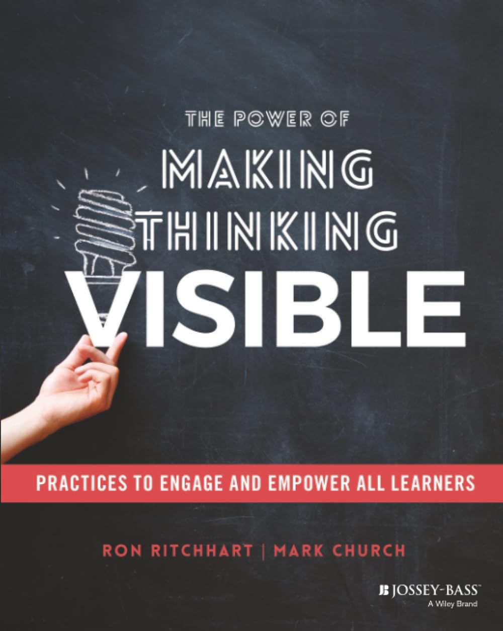 The Power of Making Thinking Visible