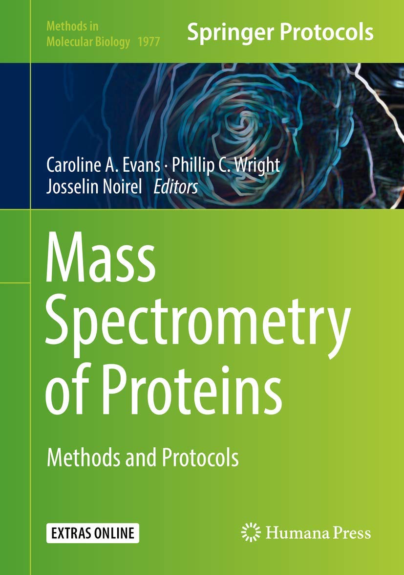 Mass Spectrometry of Proteins: Methods and Protocols