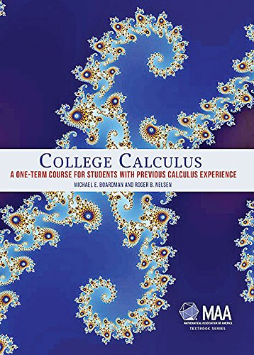 College Calculus: A One-Term Course for Students with Previous Calculus Experience