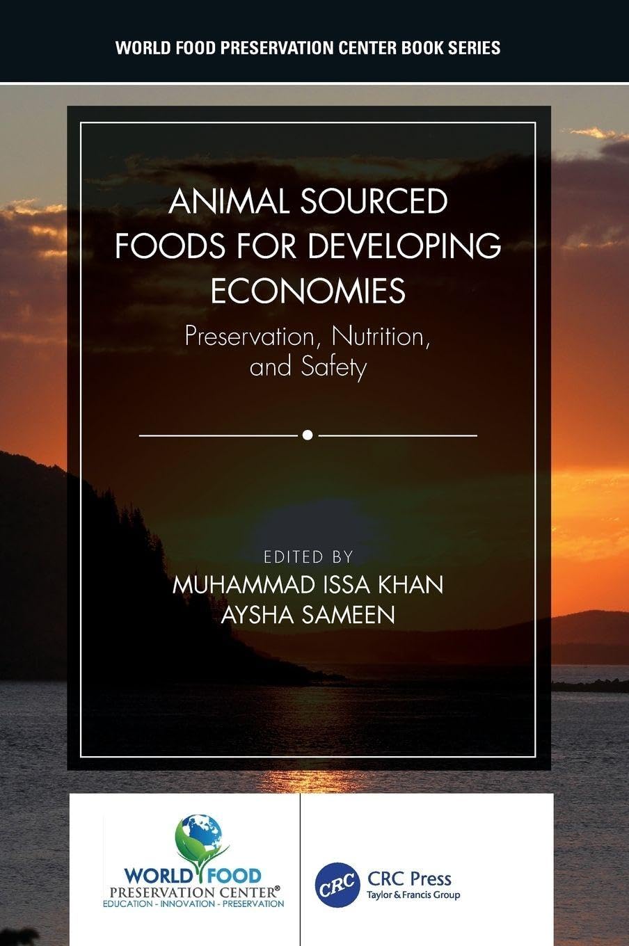 Animal Sourced Foods for Developing Economies: Preservation, Nutrition, and Safety