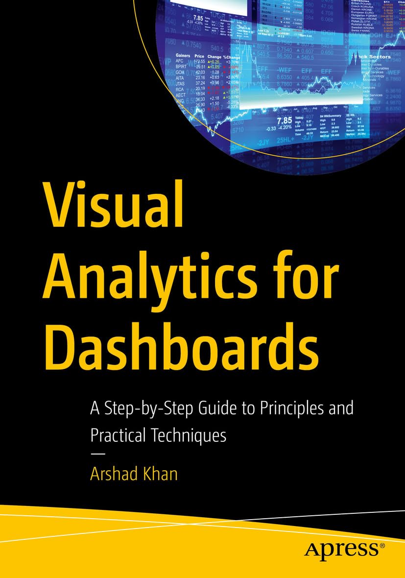 Visual Analytics for Dashboards: A Step-by-Step Guide to Pri