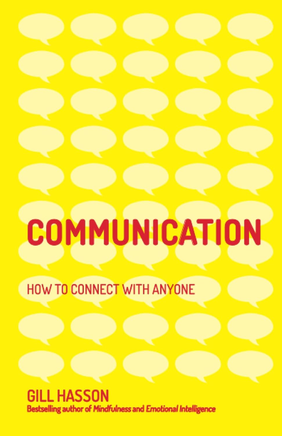 Communication: How to Connect with Anyone
