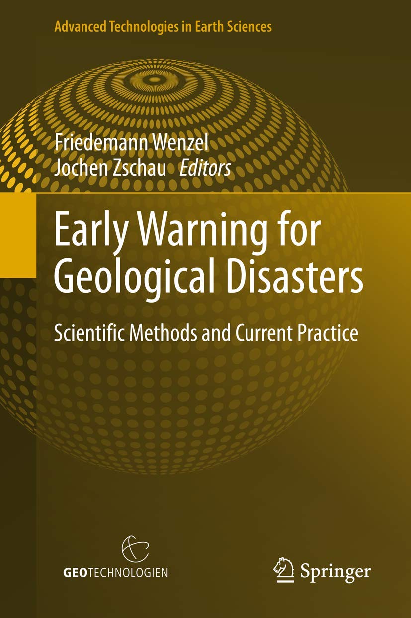 Early Warning for Geological Disasters: Scientific Methods and Current Practice