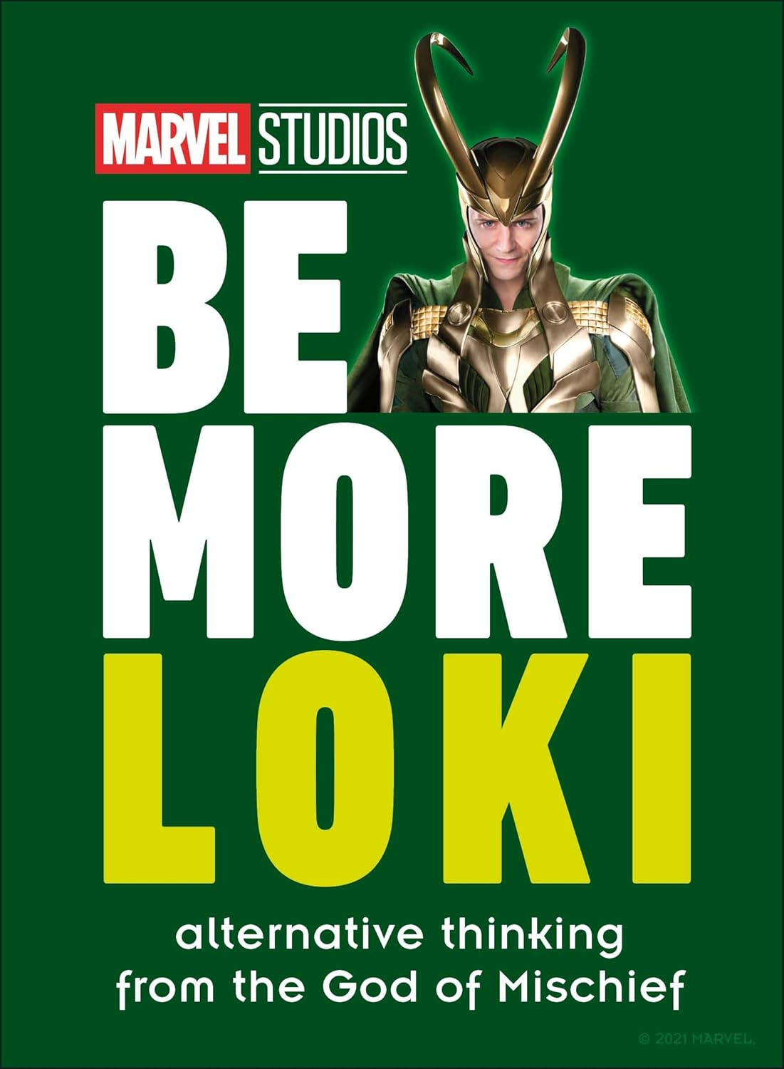 Marvel Studios Be More Loki: Alternative Thinking From the God of Mischief