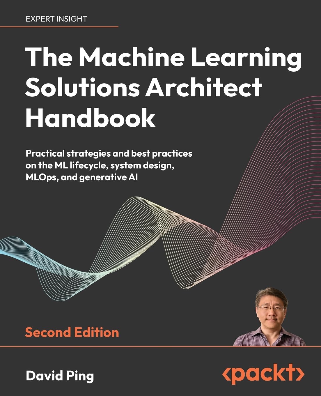 The Machine Learning Solutions Architect Handbook: Practical