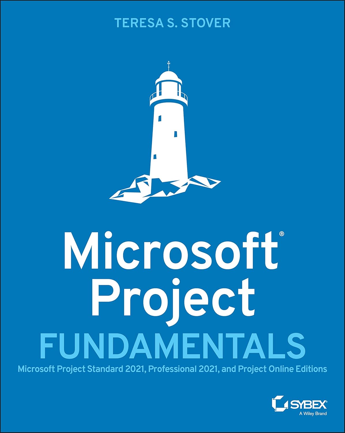 Microsoft Project Fundamentals: Microsoft Project Standard 2
