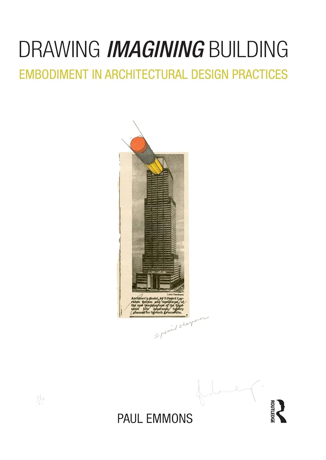 Drawing Imagining Building: Embodiment in Architectural Design Practices