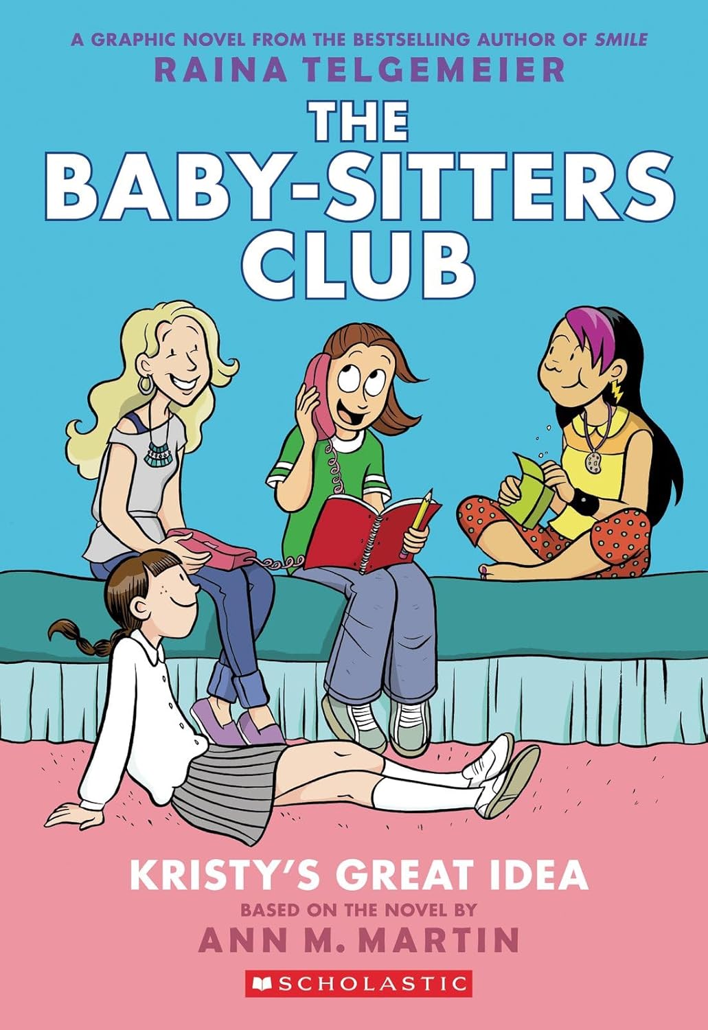 The Baby-Sitters Club 1: Kristy's Great Idea