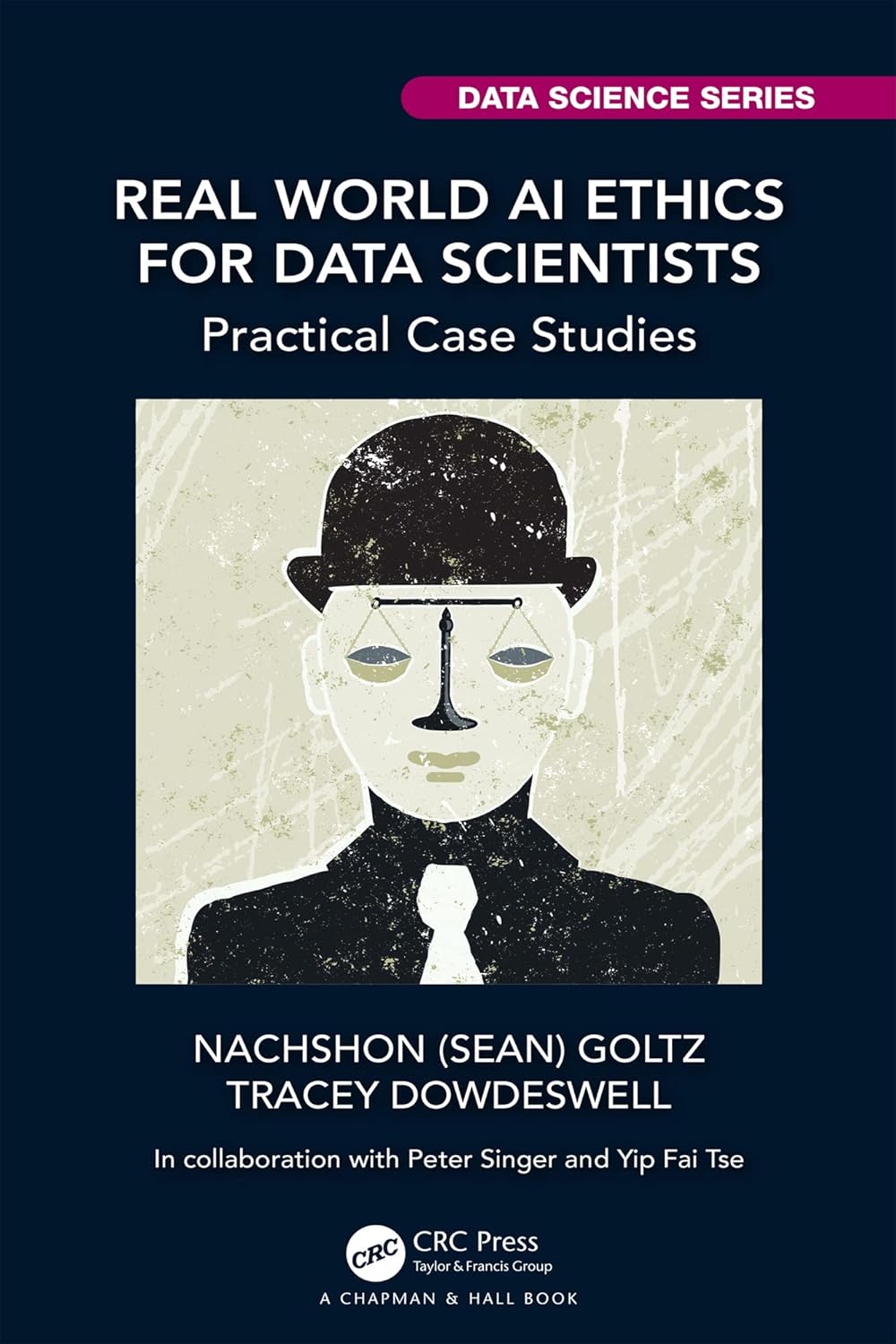 Real World AI Ethics for Data Scientists: Practical S