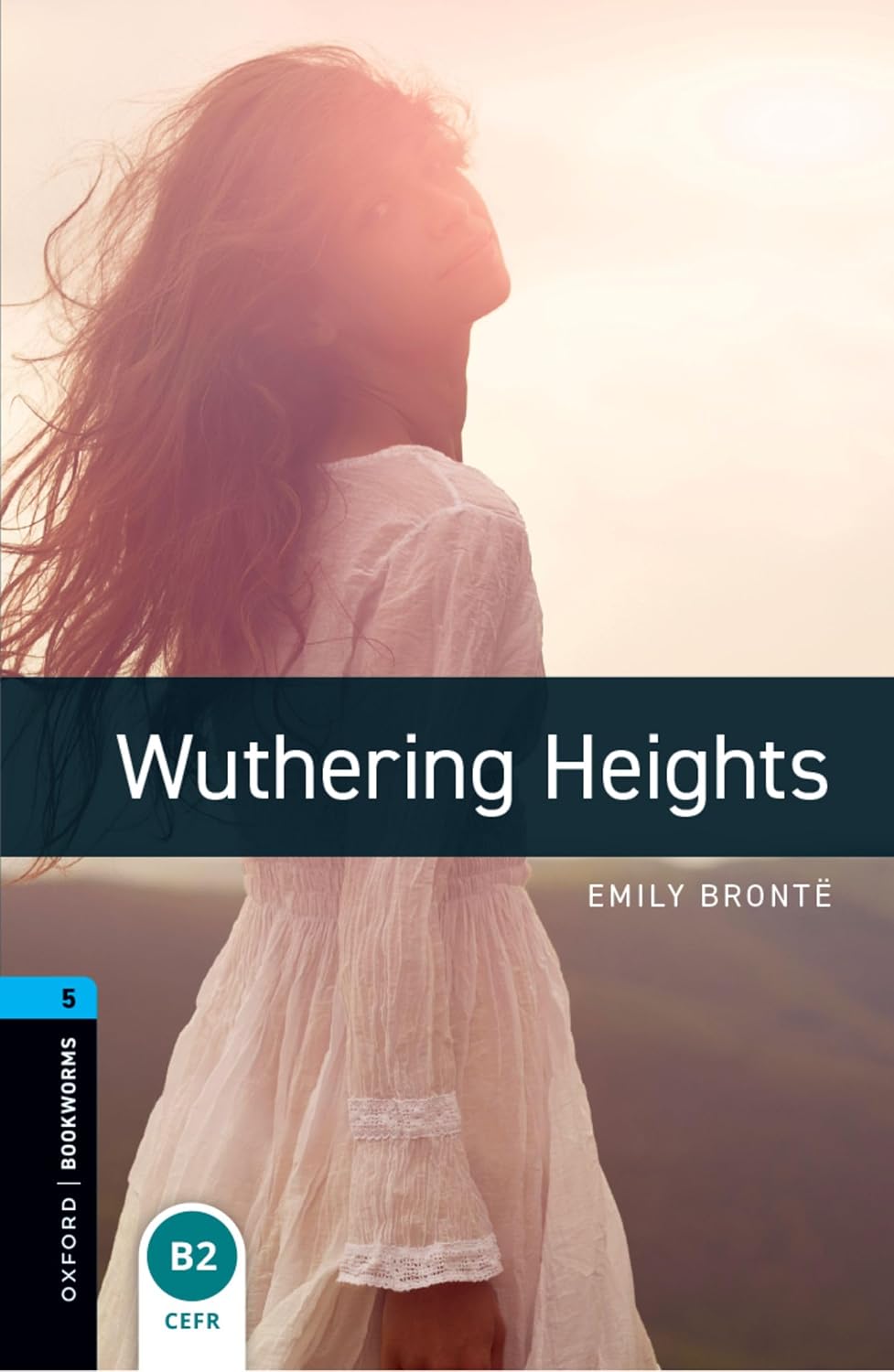 Oxford Bookworms Library: Level 5: Wuthering Heights audio pack
