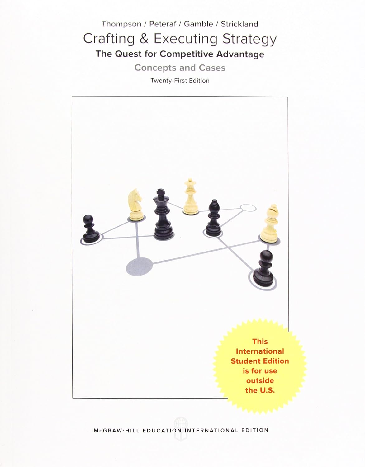 Crafting & Executing Strategy: The Quest for Competitive Advantage: Concepts and Cases