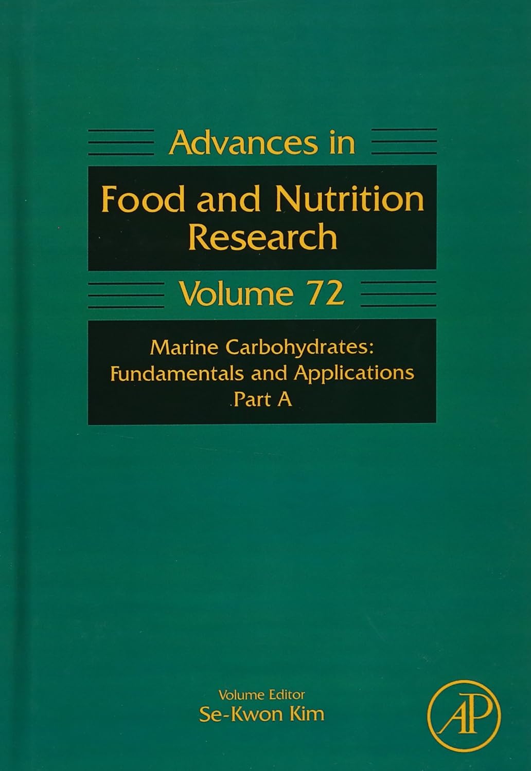 Marine Carbohydrates: Fundamentals and Applications, Part A: Volume 72