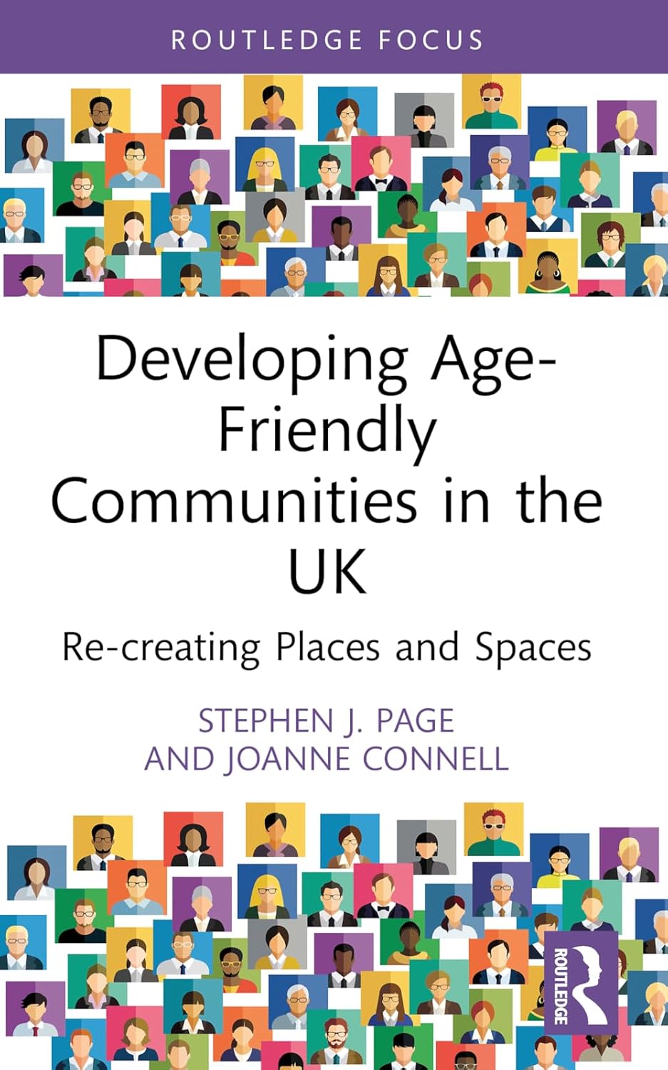 Developing Age-Friendly Communities in the UK: Re-creating Places and Spaces