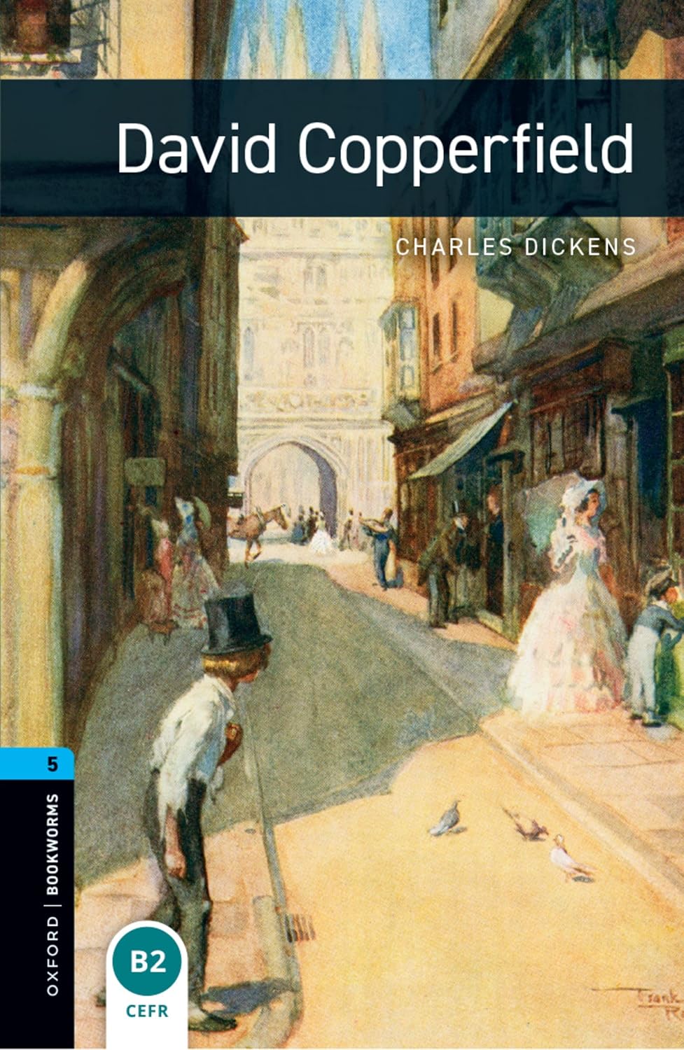 Oxford Bookworms Library: Level 5: David Copperfield audio pack