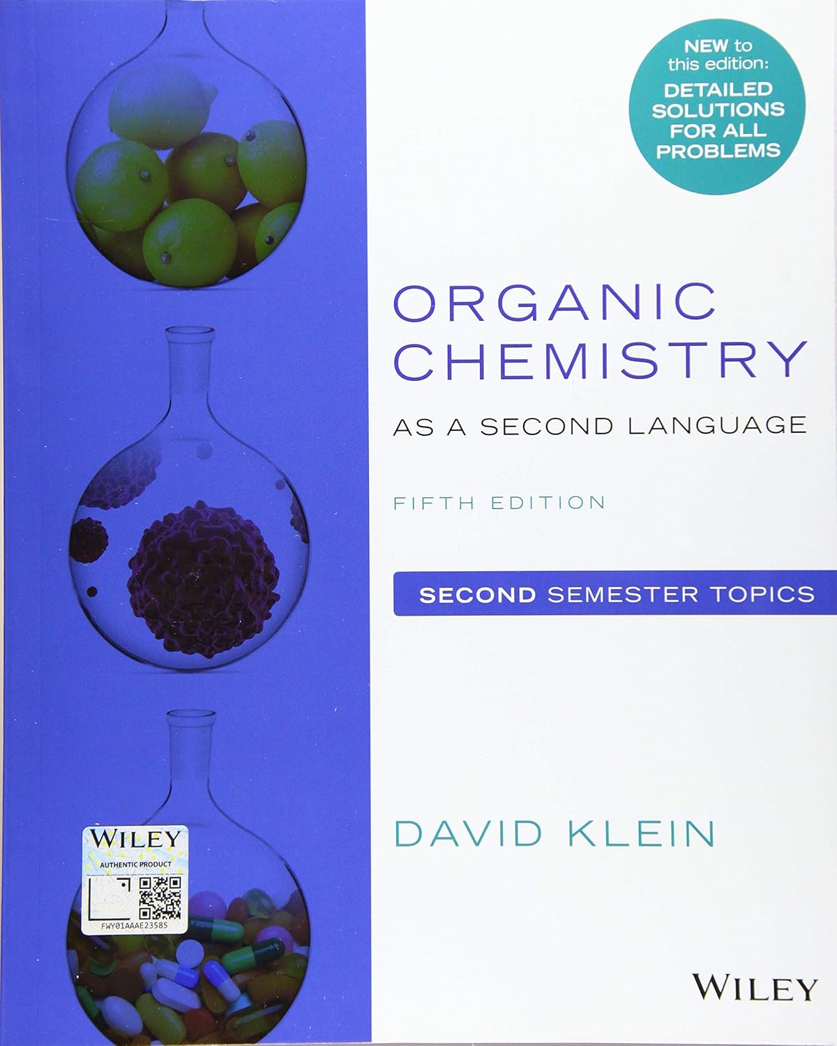 Organic Chemistry as a Second Language: Second Semester Topics (Fifth Edition)