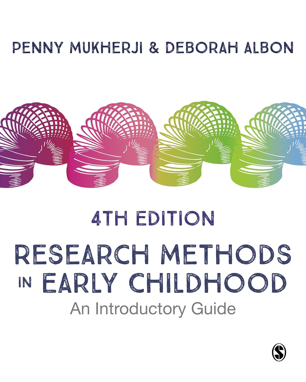 Research Methods in Early Childhood: An Introductory Guide (4TH Edition)