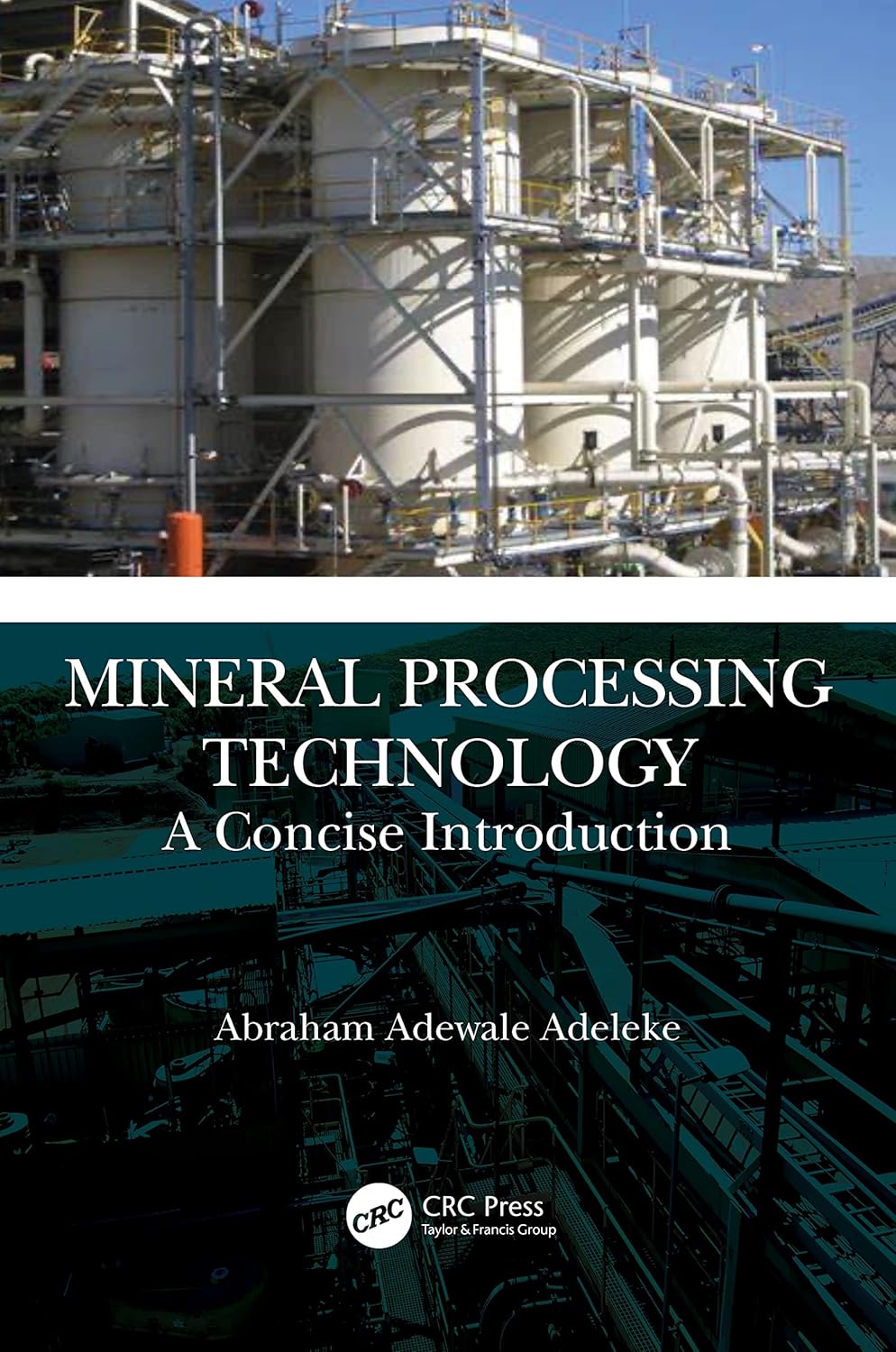 Mineral Processing Technology: A Concise Introduction