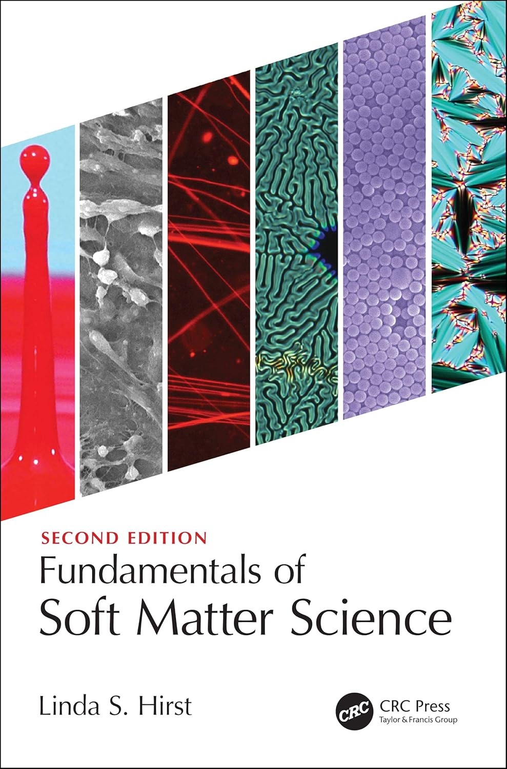 Fundamentals of Soft Matter Science (Second Edition)