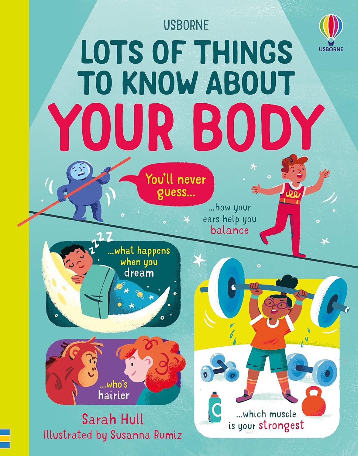 Lots of Things to Know About: Your Body