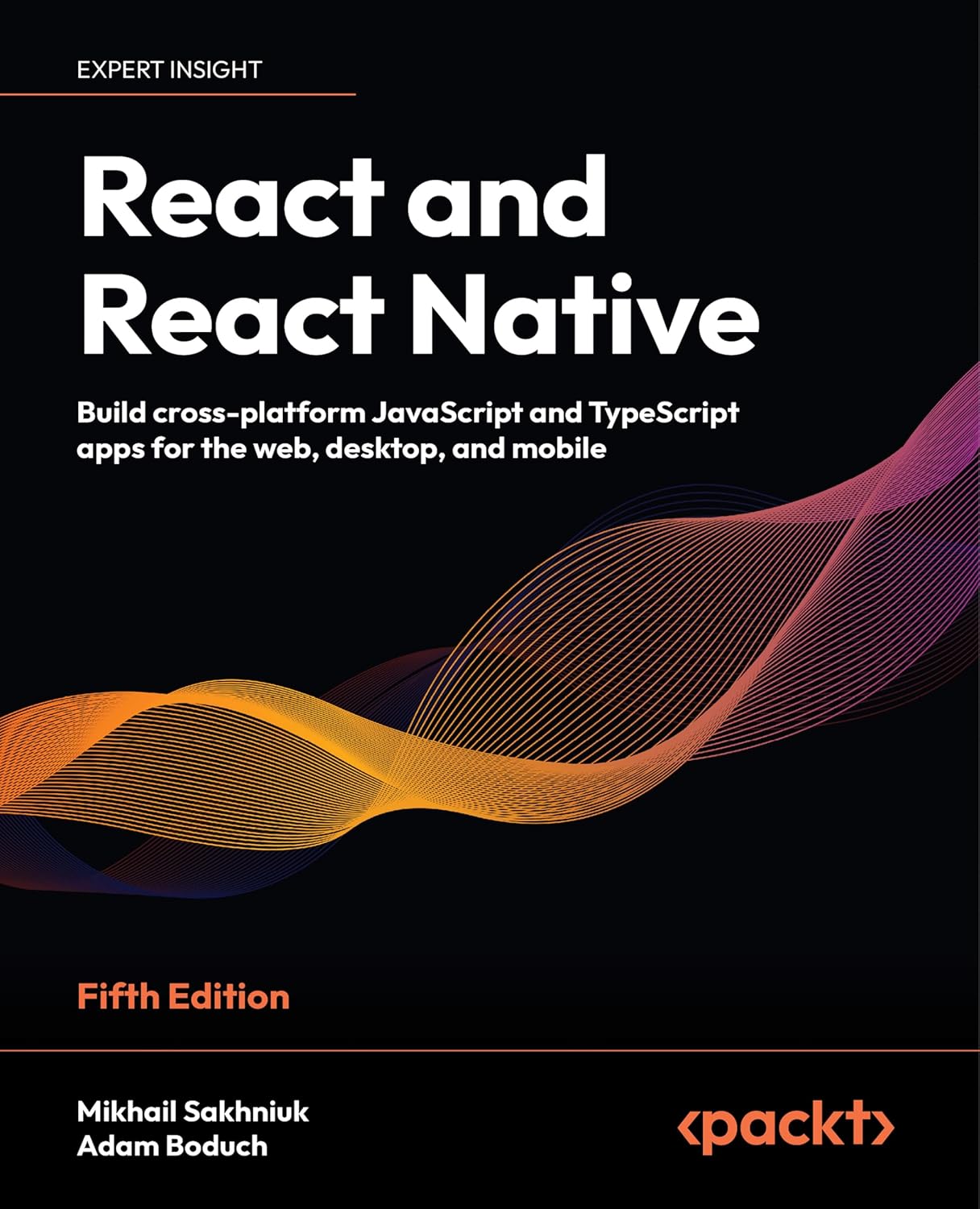React and React Native: Build cross-platform JavaScript and