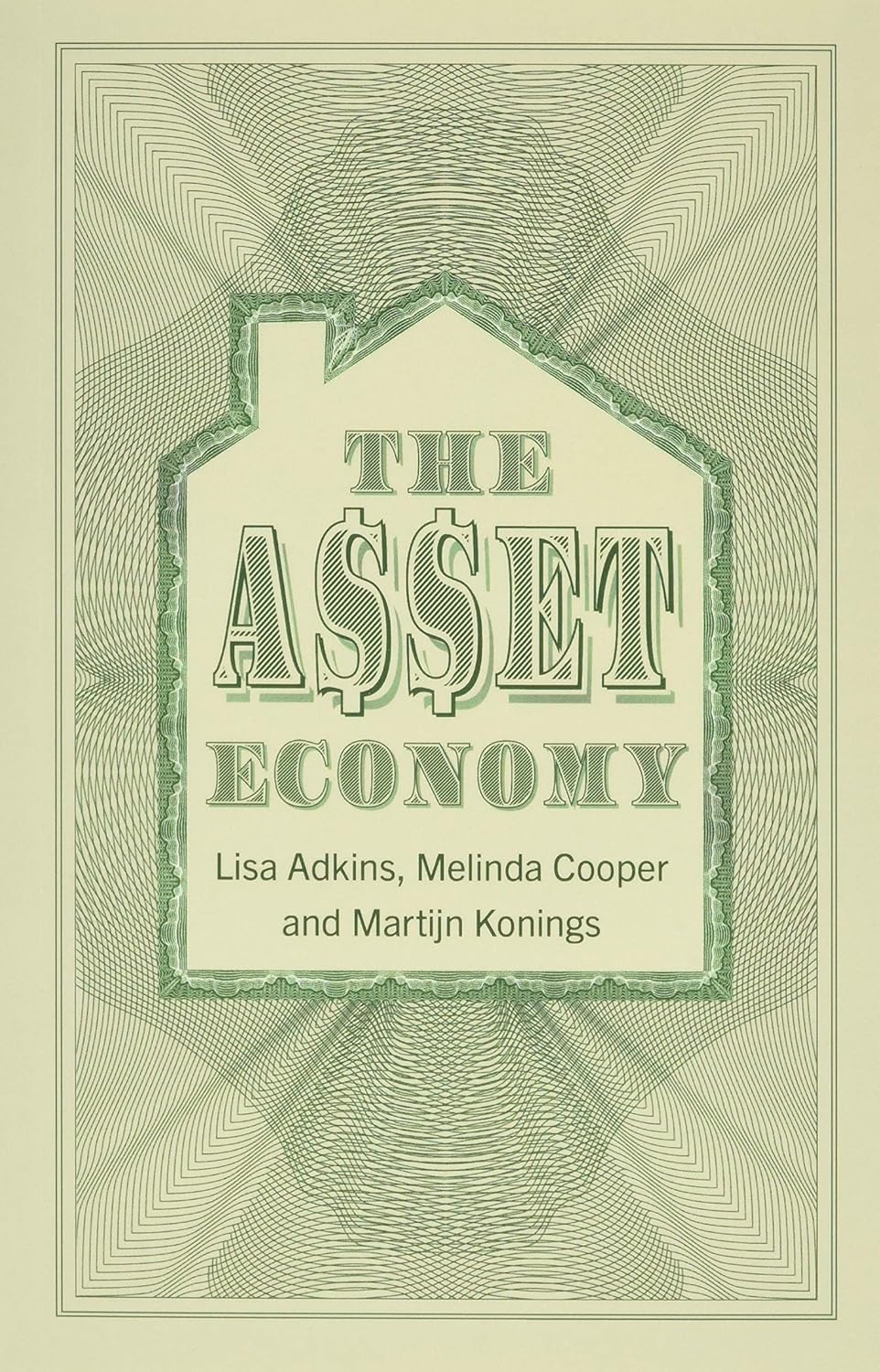 The Asset Economy