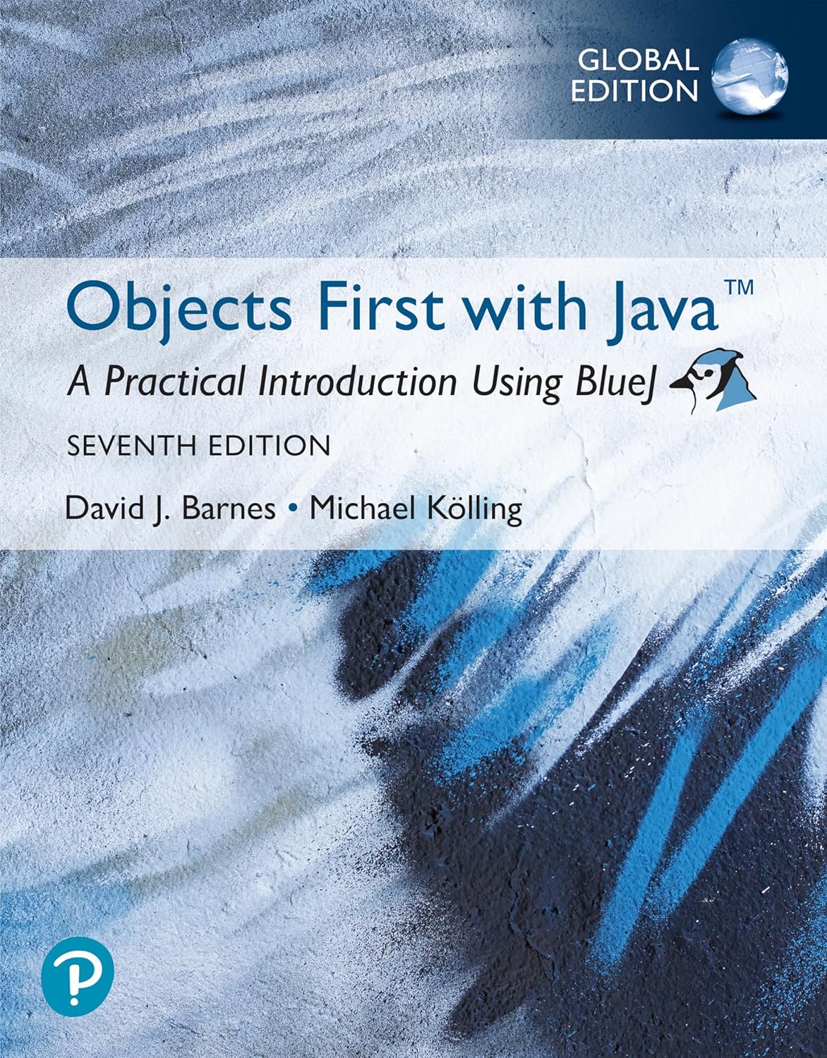 Objects First with Java: A Practical Introduction Using Blue
