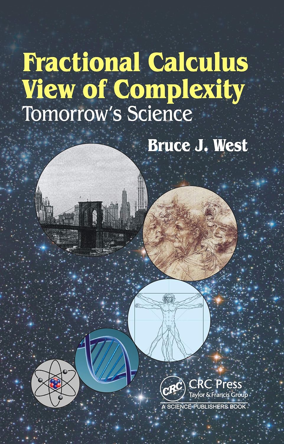 Fractional Calculus View of Complexity: Tomorrow's Science