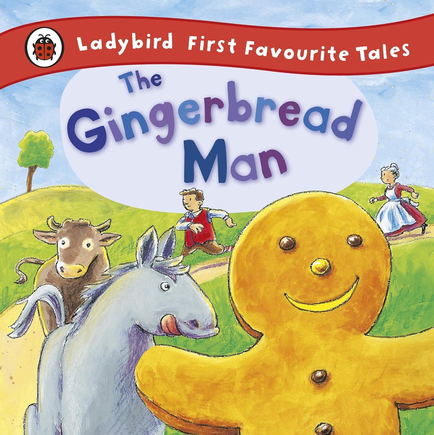 Ladybird First Favourite Tales: The Gingerbread Man