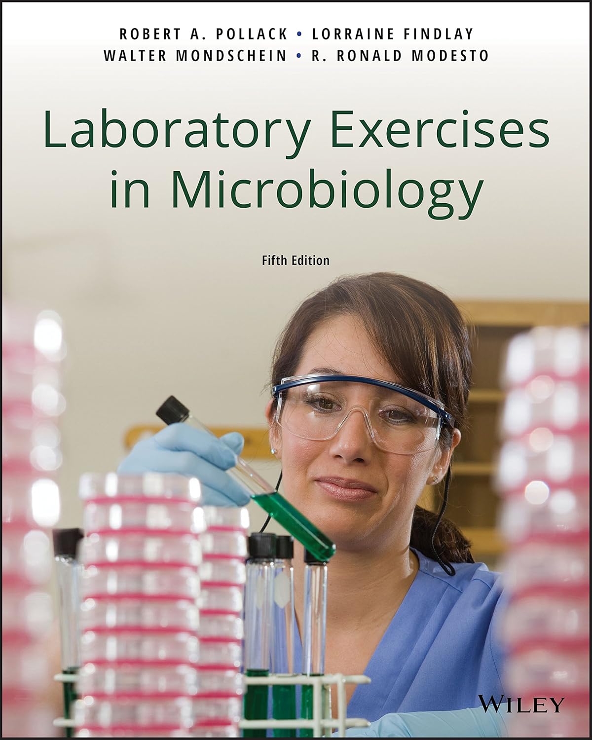 Laboratory Exercises in Microbiology (Fifth Edition)