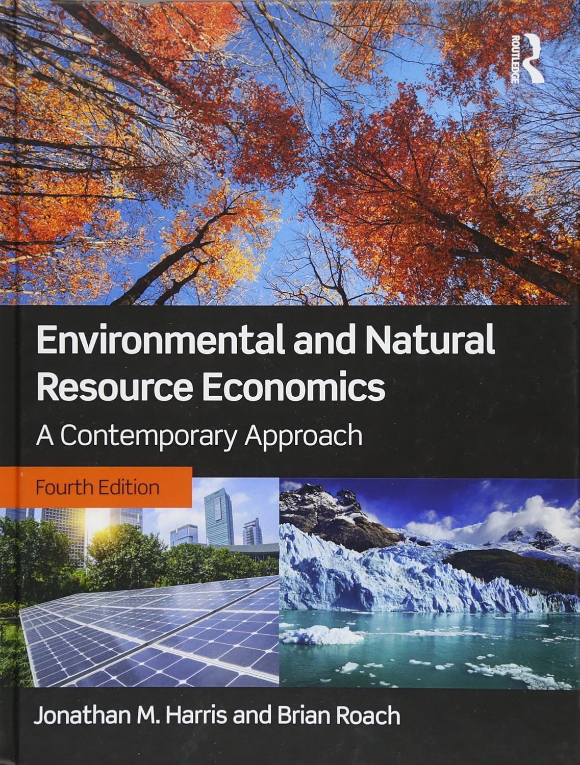 Environmental and Natural Resource Economics: A Contemporary Approach