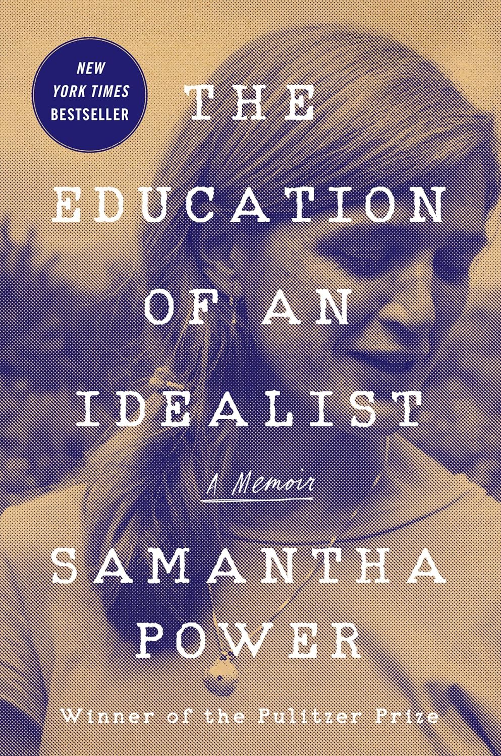 Education of an Idealist: A Memoir