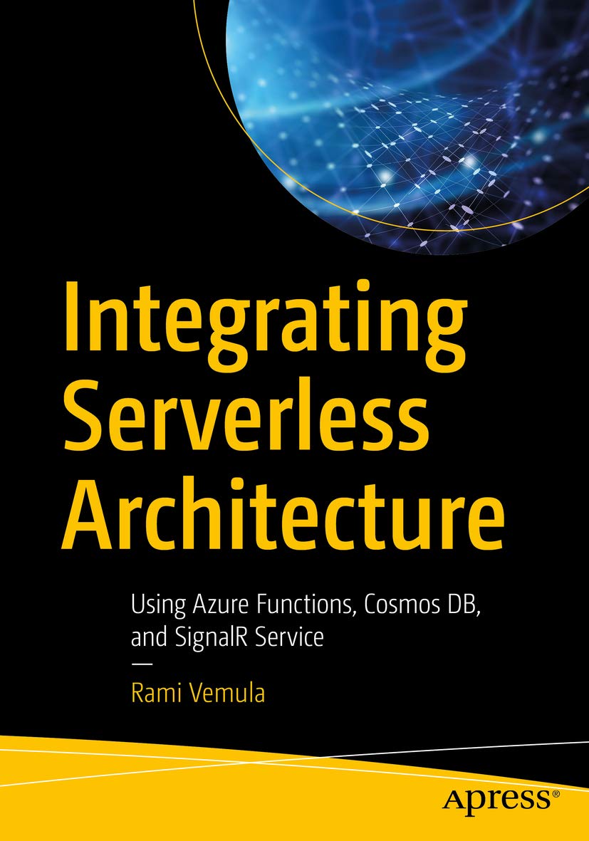 Integrating Serverless Architecture: Using Azure Functions
