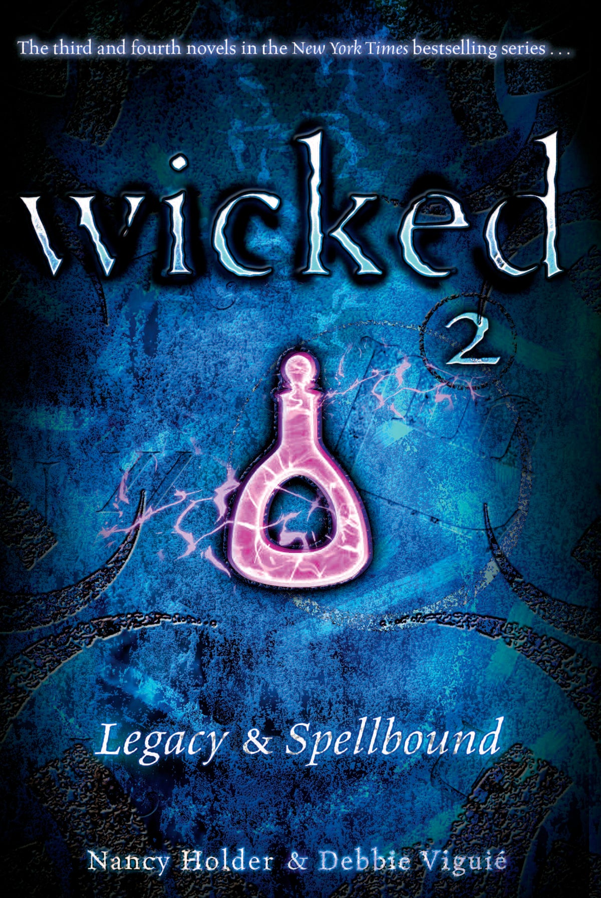 Wicked 2: Legacy & Spellbound