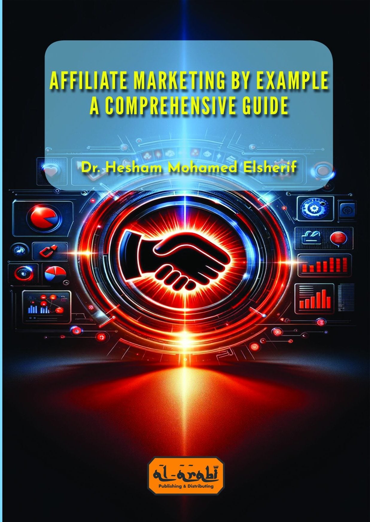 Affiliate Marketing by Example: A Comprehensive Guide
