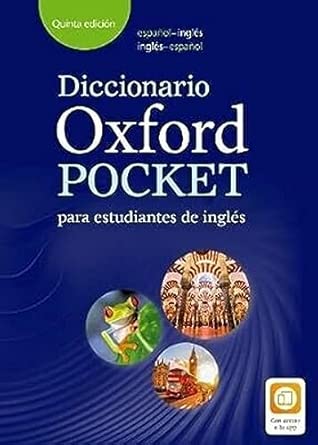 Diccionario Oxford Pocket para estudiantes de ingles: Helping Spanish students to build their vocabulary and develop their English skills