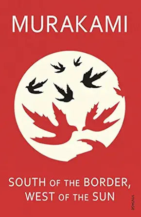 South of the Border West of the Sun