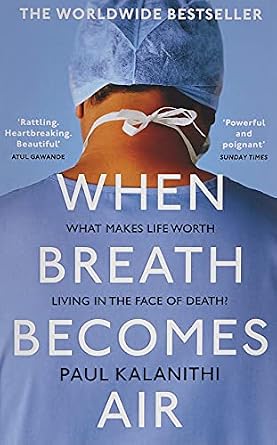 When Breath Becomes Air