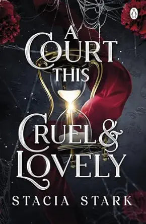 A Court This Cruel and Lovely: (Kingdom of Lies book 1)