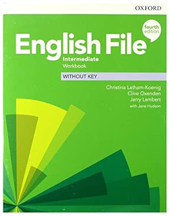 English File: Intermediate: Workbook Without Key
