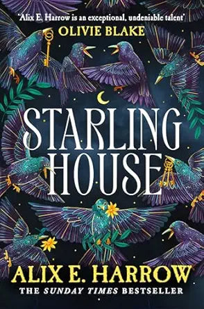 Starling House: The perfect dark Gothic fairytale and a Ree