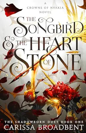 The Songbird and the Heart of Stone