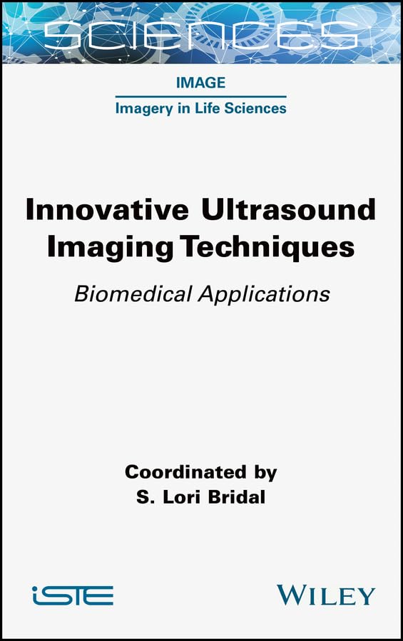 Innovative Ultrasound Imaging Techniques: Biomedical Applications